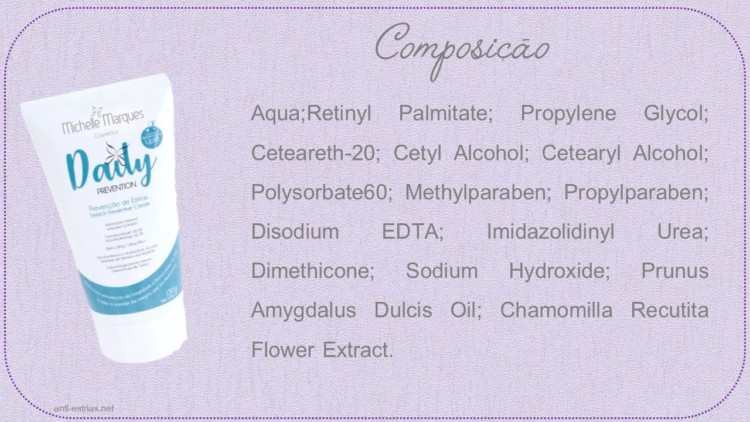 composição de creme para estrias Michelle Marques daily prevent composição de creme para estrias Michelle Marques daily prevent